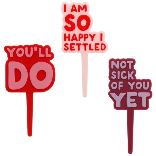 Not Sick of You Yet Valentine Toppers 6 Count