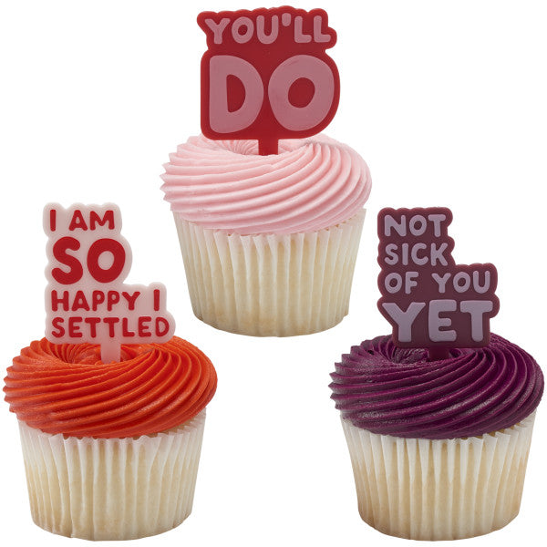 Not Sick of You Yet Valentine Toppers 6 Count