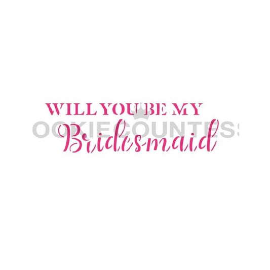 THE COOKIE COUNTESS Bridesmaid Stencil